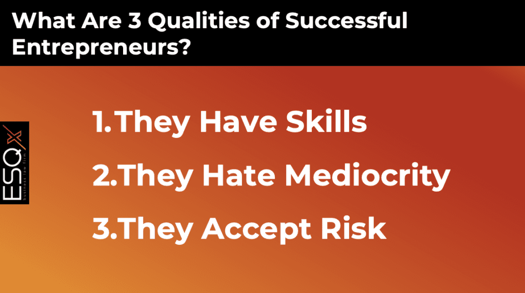 3 qualities of entrepreneurs